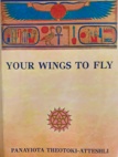 Your Wings to Fly Vol 1